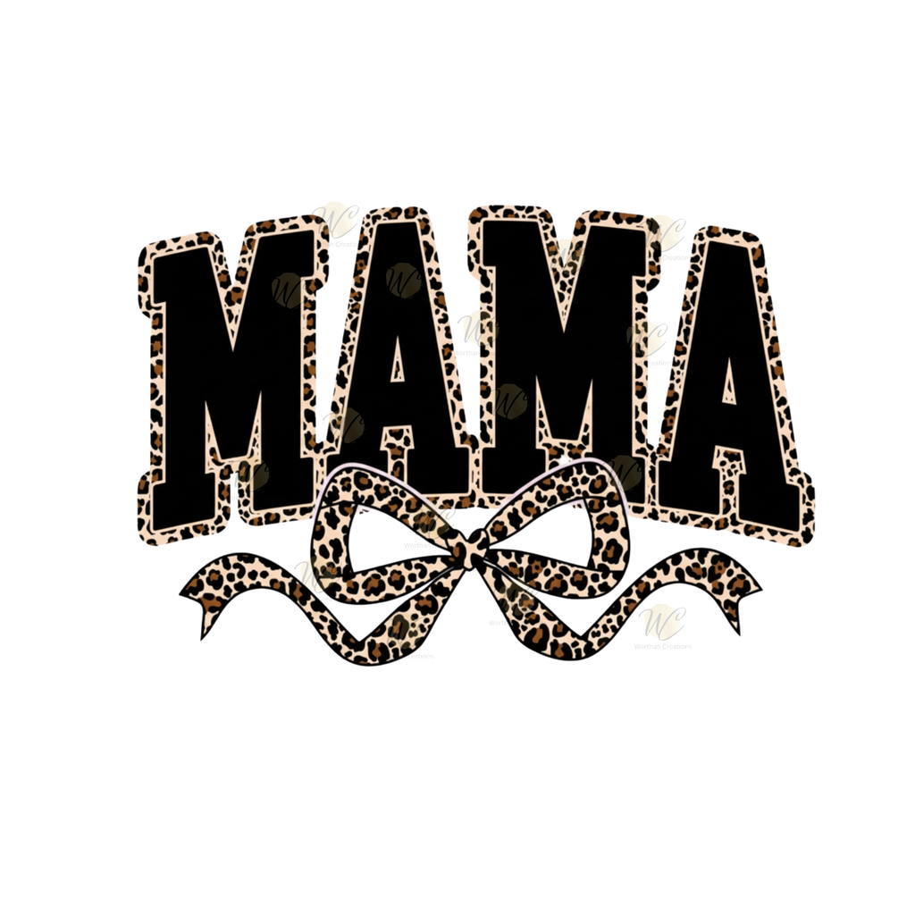 Mama leopard bow DTF transfer with bold black lettering and leopard print outline, 10 inch ready to press transfer for mom shirts